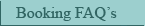 Booking FAQ's